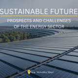 Sustainable Future: Prospects and Challenges of the Energy Sector